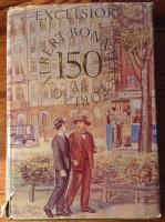 Jubileumsboken 150 &aring;r. Excelsior! Albert Bonniers f&ouml;rlag 150 &aring;r