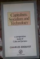 Capitalism, Socialism and Technology. A comparative study of Cuba and Jamaica
