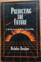 Predicting the Future. An Introduction to the Theory of Forecasting