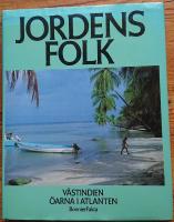 Jordens folk. V&auml;stindien. &Ouml;arna i Atlanten
