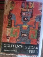 Guld och gudar i Peru 