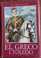 EL GRECO I TOLEDO.  En roman fr&aring;n inkvisitionens Spanien