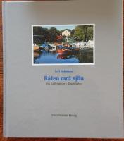 B&aring;ten mot sj&ouml;n : om b&aring;tklubbar i Stockholm