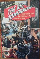 The big tomorrow : Hollywood and the politics of the American way