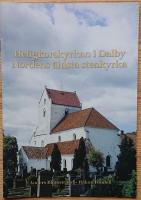 Heligkorskyrkan i Dalby. Nordens &auml;ldsta stenkyrka