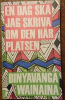 En dag ska jag skriva om den h&auml;r platsen