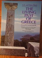 The living past of Greece. A time traveller&acute;s tour to historic and prehistoric places 