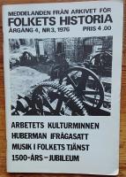 Huberman och Historieboken ifr&aring;gasatt  -  Industriminnen  -  Bedrich Smetana  -  Jordbrukets inf&ouml;rande