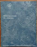 Fr&aring;n f&aring;ngstman till stadsbo. Utst&auml;llningskatalog