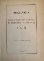 Meddelande av Gestriklands Kulturhistoriska f&ouml;rening 1925