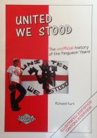 United We Stood, 1975-94: The Unofficial History of the Ferguson Years