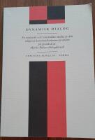 Dynamisk dialog : en analytisk och konstruktiv studie av den religi&ouml;sa kommunikationens problem p&aring; grundval av Martin Bubers dialogfilosofi