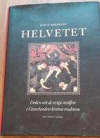 Helvetet : D&ouml;den och de eviga straffen i V&auml;sterlandets kristna tradition