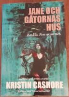 Jane och g&aring;tornas hus : ett hus fem mysterier