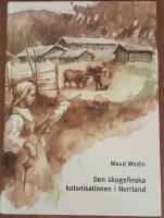 Den skogsfinska kolonisationen i  Norrland