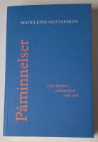 P&aring;minnelser : om b&ouml;cker, m&auml;nniskor och ord