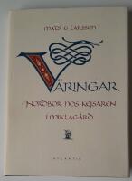 V&auml;ringar : nordbor hos kejsaren i Miklag&aring;rd