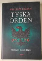 Tyska orden : Nordens korsriddare