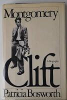 Montgomery Clift, A Biography