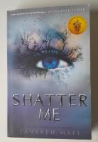 Shatter me