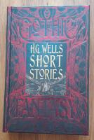 H.G. Wells short stories : Anthology of classic tales