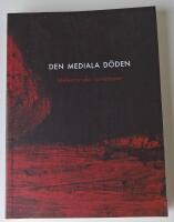 Den mediala d&ouml;den - id&eacute;historiska variationer