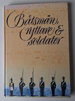 B&aring;tsm&auml;n, ryttare & soldater : Sl&auml;ktforskaren och de milit&auml;ra k&auml;llorna