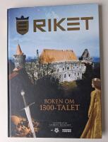 Riket : Boken om 1300-talet