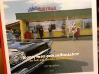 Korv, mos och människor : en bok om svenska korvkiosker
