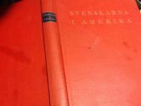Svenskarna i Amerika. Andra delen. Popul&auml;r historisk skildring av svenskarnas liv och underbara &ouml;den i Flrenta Staterna och Canada