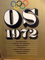 OS 1972. En bokfilm om de olympiska vinterspelen i Sapporo och de olympiska sommarspelen i M&uuml;nchen 