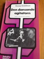 Den dansande agitatorn : texter