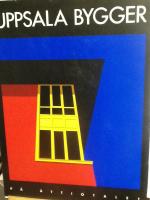 Uppsala bygger p&aring; &aring;ttiotalet