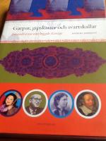 Garpar, gipskatter och svartskallar : invandrarna som byggde Sverige