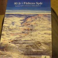 80 &aring;r i F&auml;drens sp&aring;r. Vasaloppssp&aring;rets historia 