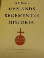 Kungl. Upplands Regementes historia