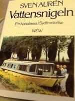 Vattensnigeln : en kanalresa i Sydfrankrike