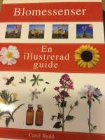 Blomessenser En illustrerad guide