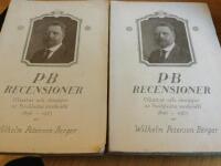 P-B recensioner. Glimtar och skuggor ur Stockholms musikv&auml;rld 1896-1923. F&ouml;rsta. Avdelningen 1896-1908,Andra avdelningen 1911-1923