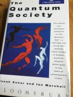 The quantum society - mind, physics and a new social vision