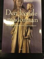 Den leende madonnan och andra m&auml;rkligheter i Karlstads stift