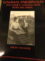 Gammal f&auml;bodpsalm och andra andliga visor fr&aring;n Dalarna