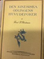 Den kinesiska odlingens huvudepoker. Olaus-Petri-F&ouml;rel&auml;sningar vid Uppsala Universitet