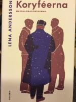 Koryf&eacute;erna : en konspirationsroman