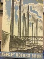 SKF - ett modernt svenskt st&aring;lverk