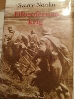 Filosofernas krig. Den europeiska filosofin under f&ouml;rsta v&auml;rldskriget