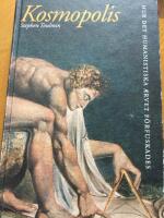 Kosmopolis : hur det humanistiska arvet f&ouml;rfuskades