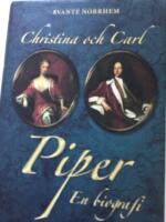 Christina och Carl Piper : en biografi