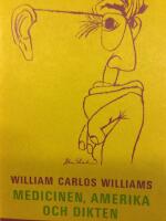 Medicinen, Amerika och dikten