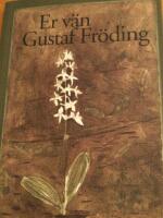 Er v&auml;n Gustaf Fr&ouml;ding